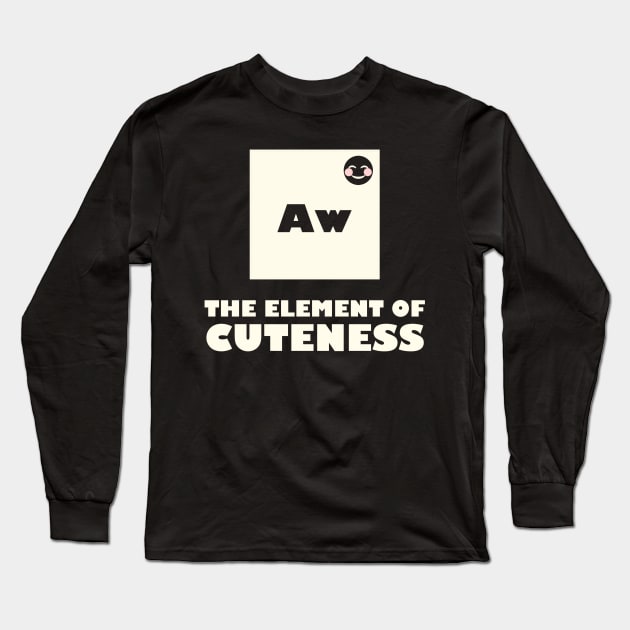The Element Of Cuteness Long Sleeve T-Shirt by TheUnknown93